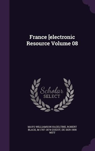 France [Electronic Resource Volume 08