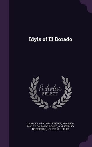 Idyls of El Dorado
