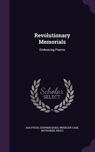 Revolutionary Memorials Embracing Poems