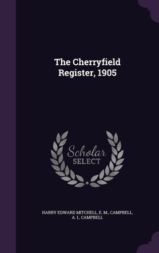 The Cherryfield Register, 1905
