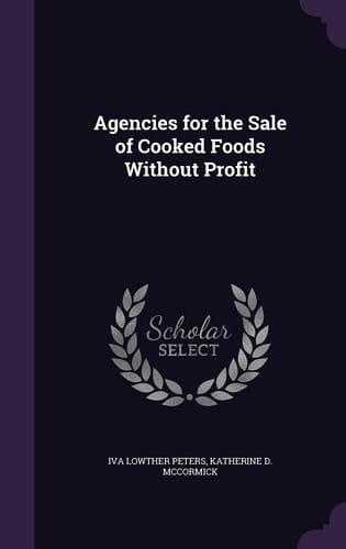 Agencies for the Sale of Cooked Foods Without Profit
