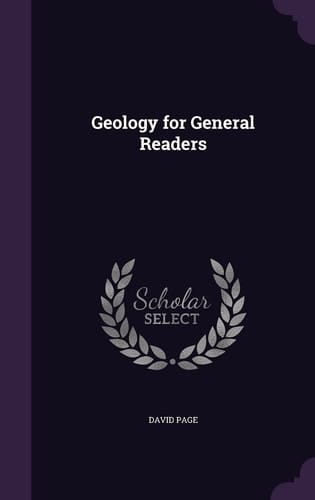 Geology for General Readers