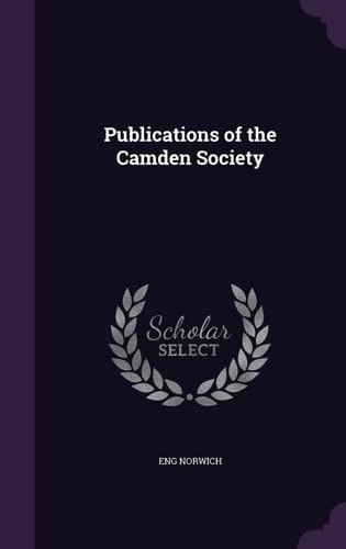 Publications of the Camden Society