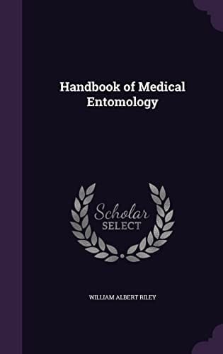 Handbook of Medical Entomology