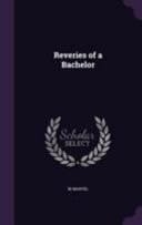 Reveries of a Bachelor