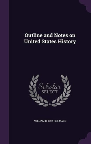 Outline and Notes on United States History