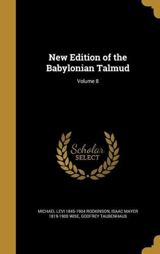 New Edition of the Babylonian Talmud; Volume 8
