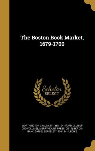 The Boston Book Market, 1679-1700