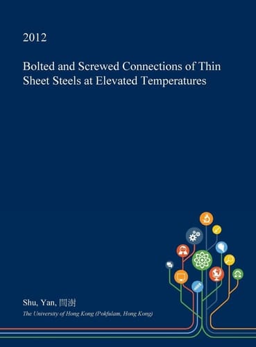 Bolted and Screwed Connections of Thin Sheet Steels at Elevated Temperatures