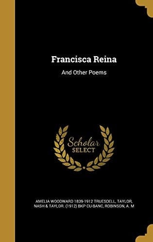 Francisca Reina And Other Poems