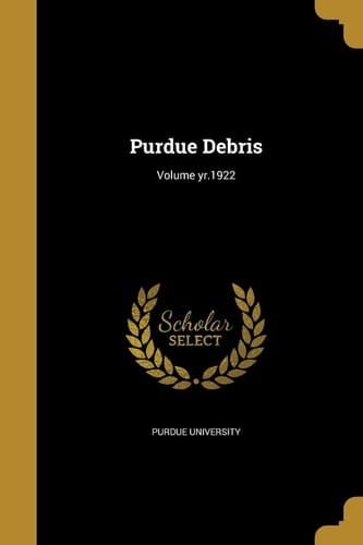 Purdue Debris; Volume Yr. 1922
