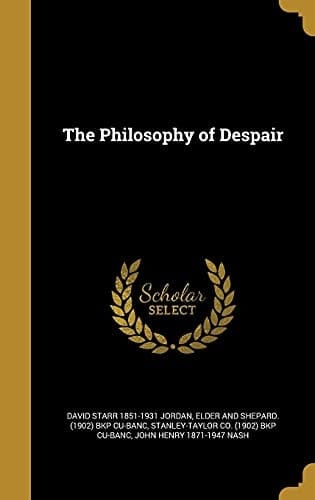 The Philosophy of Despair