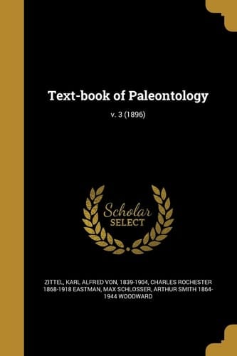 Text-book of Paleontology; V. 3 (1896)