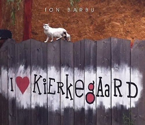 I Love Kierkegaard