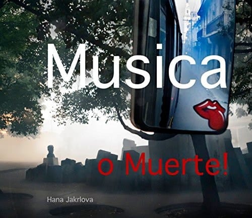 Cuba: Musica O Muerte!