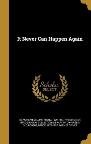 It Never Can Happen Again
