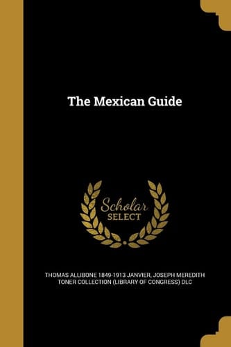 The Mexican Guide