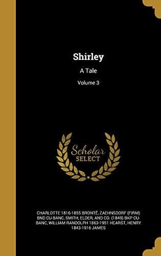 Shirley A Tale; Volume 3