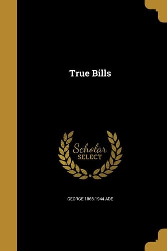 True Bills