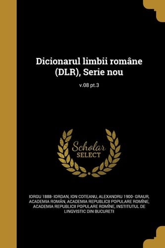 Dicionarul limbii române (DLR), Serie nou; v.08 pt.3
