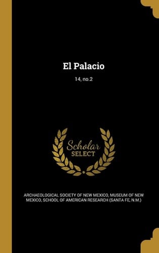El Palacio; 14, No. 2