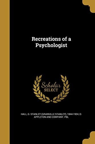 Recreations of a Psychologist