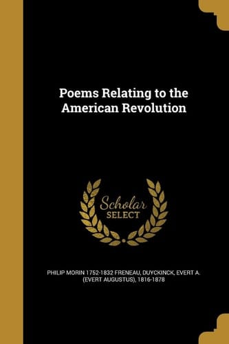 Poems Relating to the American Revolution