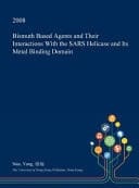 Bismuth Based Agents and Their Interactions with the Sars Helicase and Its Metal Binding Domain