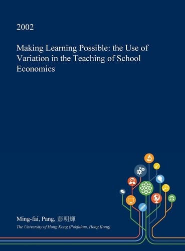 Making Learning Possible The Use of Variation in the Teaching of School Economics
