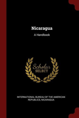 Nicaragua A Handbook