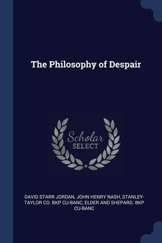 The Philosophy of Despair