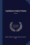 Lepidoptera Indica Volume; Volume 7