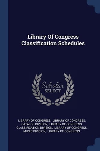 Library Of Congress Classification Schedules