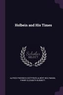Holbein and His Times