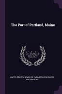 The Port of Portland, Maine