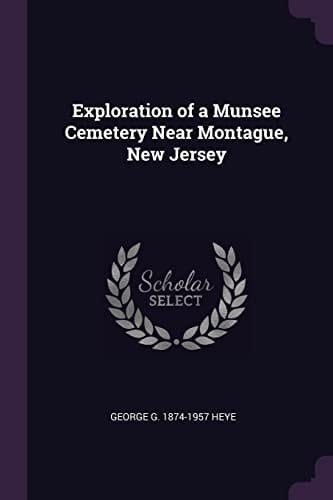 Exploration of a Munsee Cemetery Near Montague, New Jersey