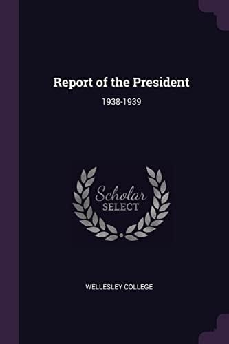 Report of the President 1938-1939