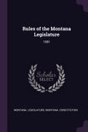 Rules of the Montana Legislature 1991