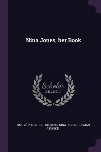 Nina Jones, Her Book