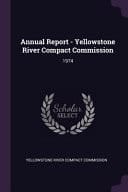 Annual Report - Yellowstone River Compact Commission 1974