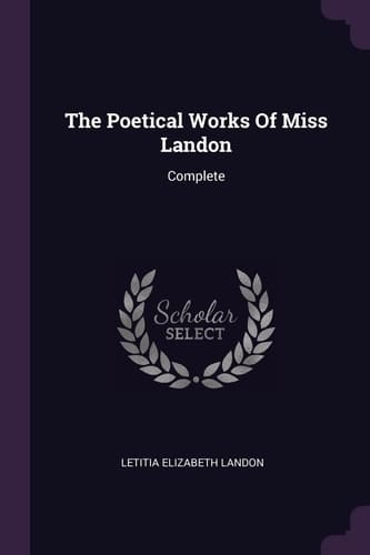 The Poetical Works Of Miss Landon Complete