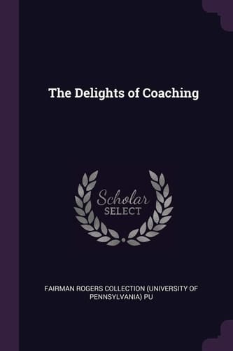 The Delights of Coaching