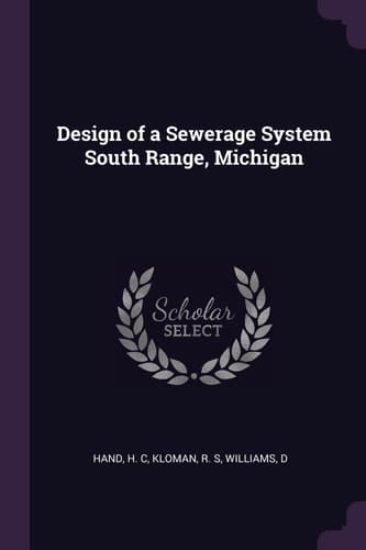 Design of a Sewerage System South Range, Michigan