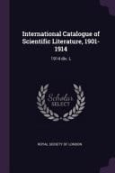 International Catalogue of Scientific Literature, 1901-1914 1914 Div. L