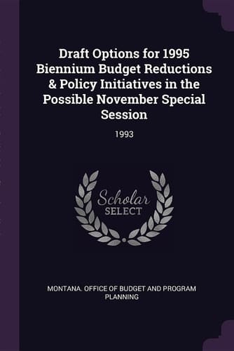 Draft Options for 1995 Biennium Budget Reductions & Policy Initiatives in the Possible November Special Session 1993