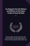 An Enquiry Into the Nature and Effects of the Paper Credit of Great Britain 6