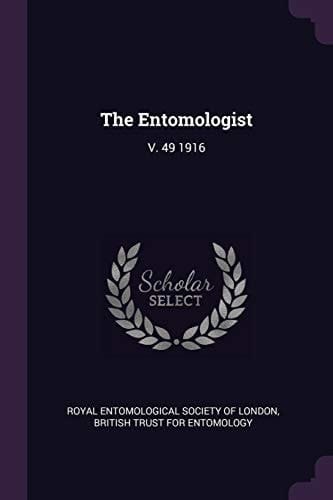 The Entomologist V. 49 1916