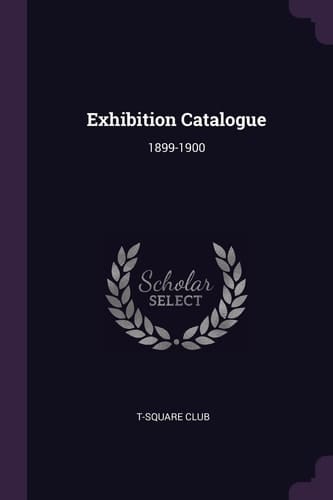 Exhibition Catalogue 1899-1900