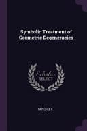 Symbolic Treatment of Geometric Degeneracies