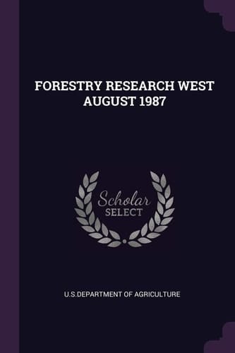 Forestry Research West August 1987